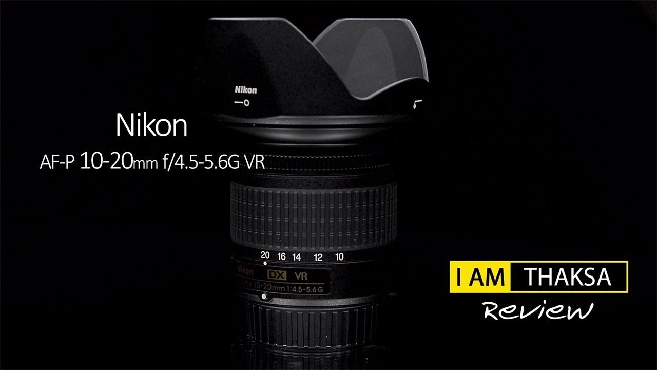 Tsr Nikon Af P 10 mm F 4 5 5 6g Vr Dx Ep 1 Overview ไทย Youtube