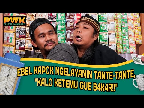 PWK - EBEL PERNAH PURA-PURA GILA DAN CACAT BIAR GAK DIGEBUKIN PREMAN!