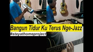 (Pak Kasur) Bangun Tidur Ku Terus Mandi - Jazz Cover