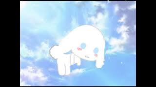 Cinnamoroll (idk did I put the angel sound on)