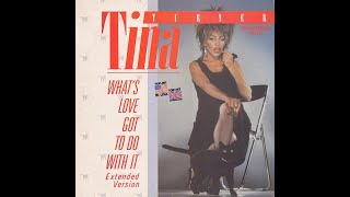 Tina Turner – What's Love Got To Do With It (Extended Version)