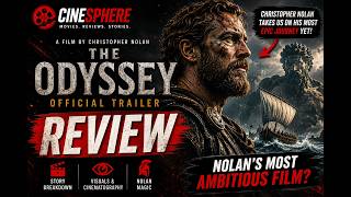 The Odyssey Official Trailer Review 🔥 Nolan Just Changed Cinema Again! | CineSphere