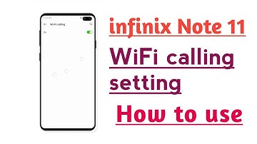 infinix Note 11 WiFi calling setting How to use