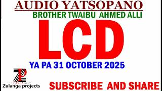 Download Lagu TWAIBU AHMED ALLI / LCD YA PA 31 OCTOBER 2025 MP3