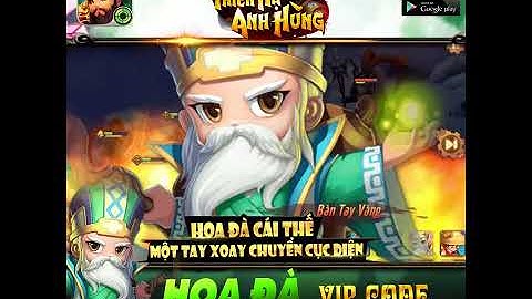 Hoa Đà cái thế | Thiên Hạ Anh Hùng | 1080x1080 | 15s