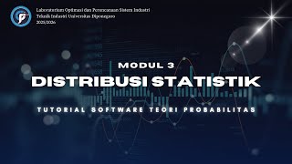 Modul 3 Distribusi Statistik (Part 1) - Tutorial Software | Praktikum Teori Probabilitas 2025