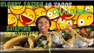 10 tacos in 15 minutes challenge inspired by @Bloveslife@eatingwithshadia22