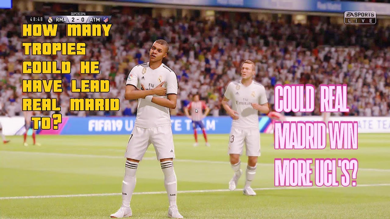 WHAT IF MBAPPE JOINED REAL MADRID IN 2019?(FIFA 19)