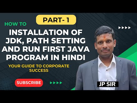 Installation of JDK, Path Setting and run first java program in hindi #jpsir #codesmentors  #java