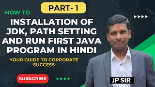 Installation of JDK, Path Setting and run first java program in hindi #jpsir #codesmentors  #java