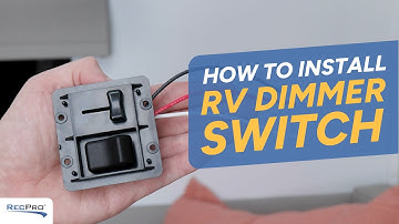 How to Install a 12V Dimmer Switch in Your RV | RecPro DIY Guide