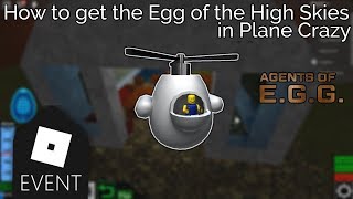 Plane crazy game: https://www.roblox.com/games/166986752/plane-crazy
this video shows how to get the egg of high skies in game. join my
g...