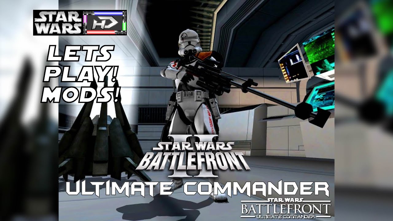 Star Wars Battlefront 2 2005 Mods Installieren Let's Play! Battlefront 2 (2005) Mods! Ultimate Commander - Star Wars