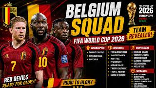 2026 Belgium FIFA World Cup Squad | Full Team Roster