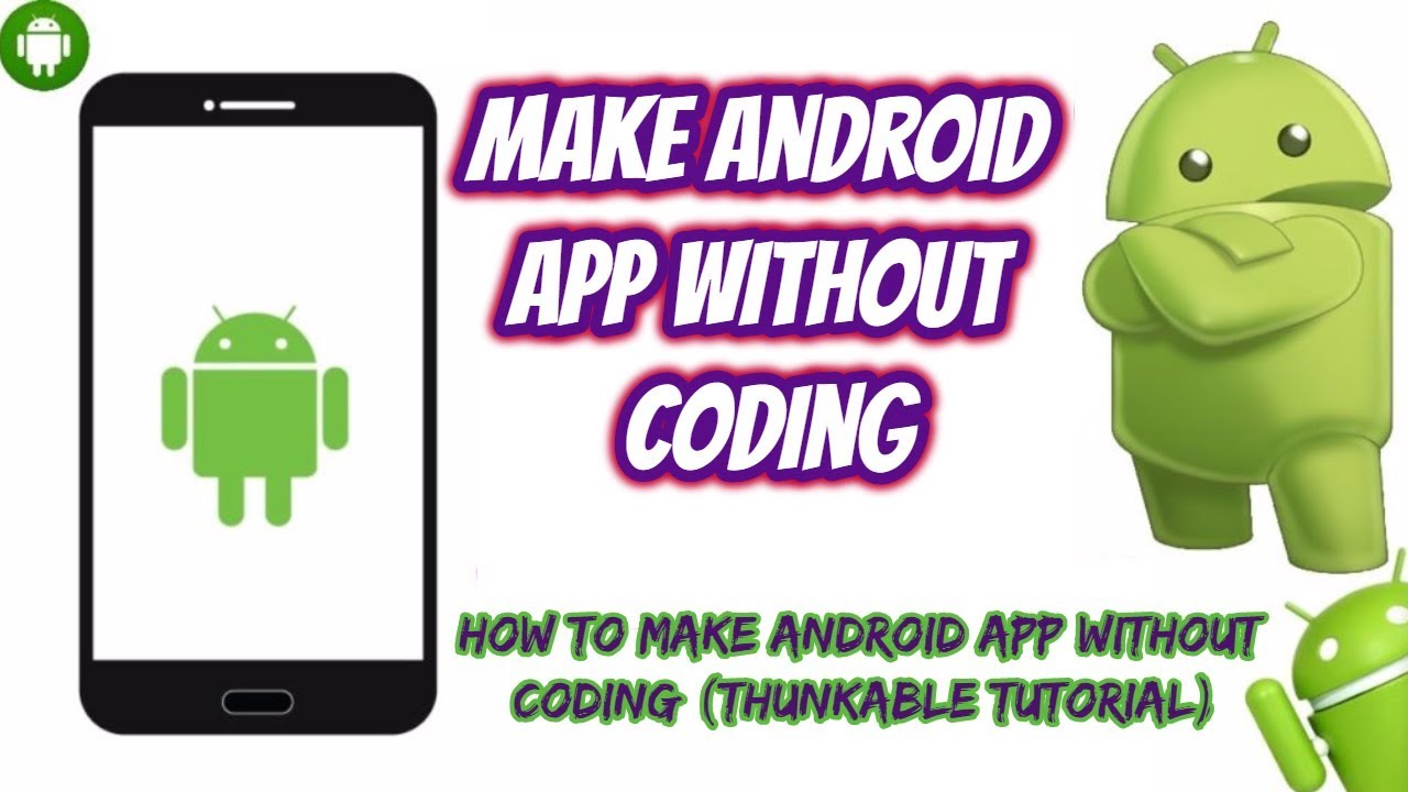 Make android app without coding in thunkable - YouTube