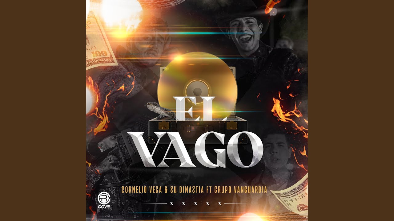 El Vago (feat. Grupo Vanguardia)