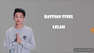 Lagu lelah-bastian ( video ) dan subscribe