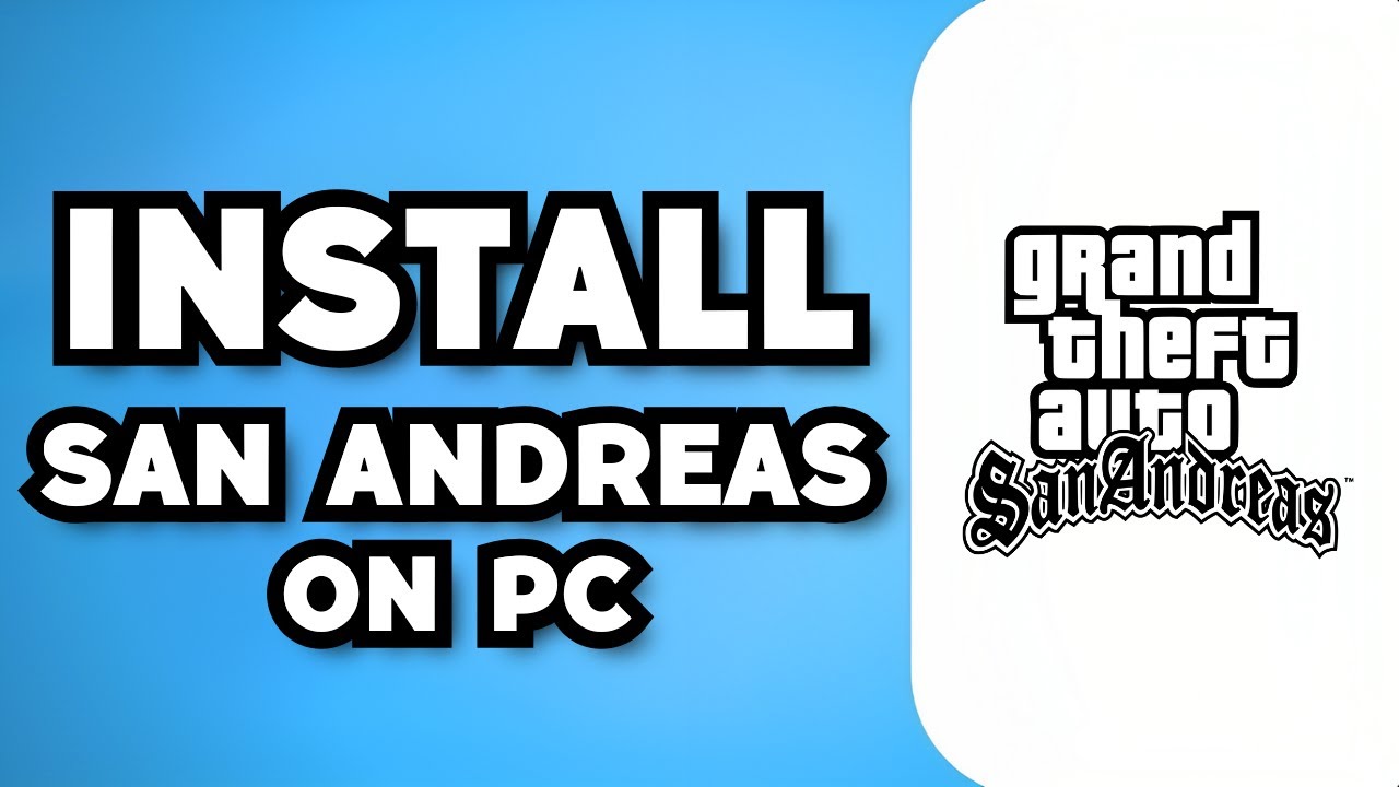 How to Download GTA San Andreas (2024 Guide) YouTube