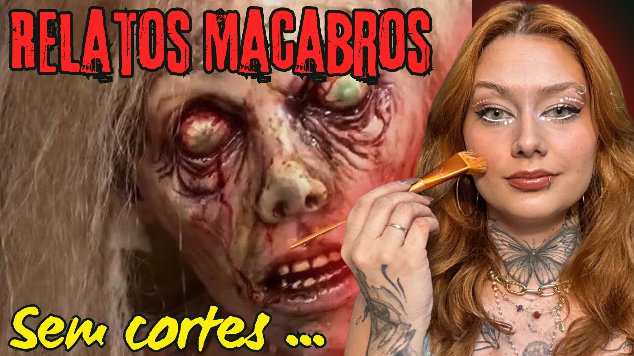 Make com relatos: RELATOS REAIS MACABROS SEM CORTES