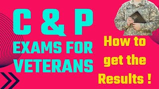 Veterans Disability C & P Exam-How to get the Results afterwards ! by Larry Sbrusch 67 views 2 weeks ago 9 minutes, 11 seconds