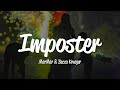 MarMar - Imposter (Lyrics) ft. Becca Krueger