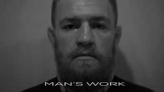 Mans Work. A Conor McGregor Film