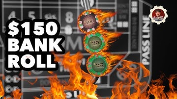 How to Win at Craps $150 Bankroll