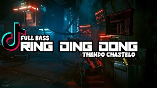 Dj Viral Ring Ding Dong Yang Kalian Carithendo Chastelo (Full Bass) Newrmxx 2022