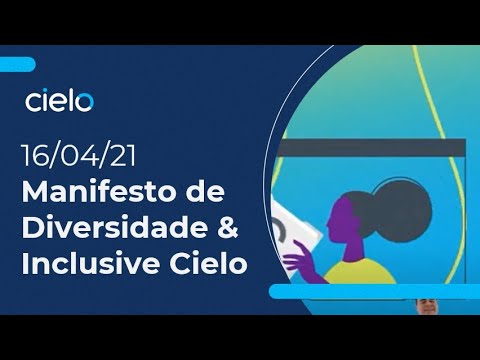 Manifesto de Diversidade & Inclusive Cielo [com audiodescrição]