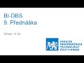 BI-DBS - 9. Přednáška B201