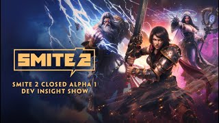 SMITE 2 - Closed Alpha 1: Dev Insight Show - Aug 7, 2024