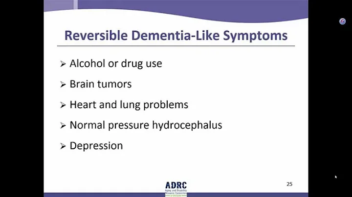 ADRC Video: Reversible Dementia-Like Symptoms