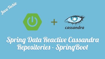 SpringData Reactive Cassandra Repositories | SpringBoot | Java Techie