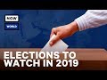 Elections to Watch in 2019 | NowThis World