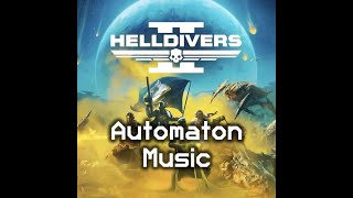 Complete Automaton Theme | Automaton Combat Music | Helldivers 2 OST