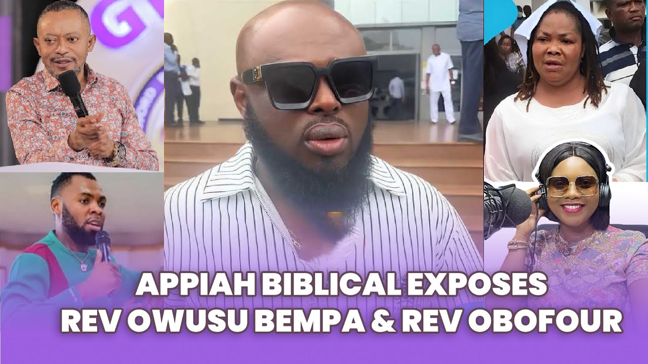 APPIAH BIBLICAL EXPOSES REV. OWUSU BEMPAH AND REV. OBOFOUR