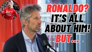 Edwin van der Sar reveals what Ronaldo was really like
