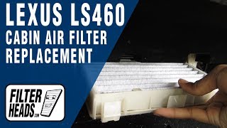 How to Replace Cabin Air Filter 2007 Lexus LS460