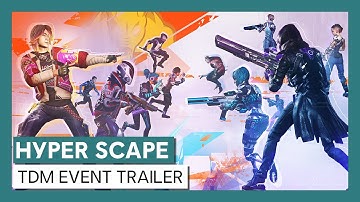 Hyper Scape - Team Deathmatch Event Trailer