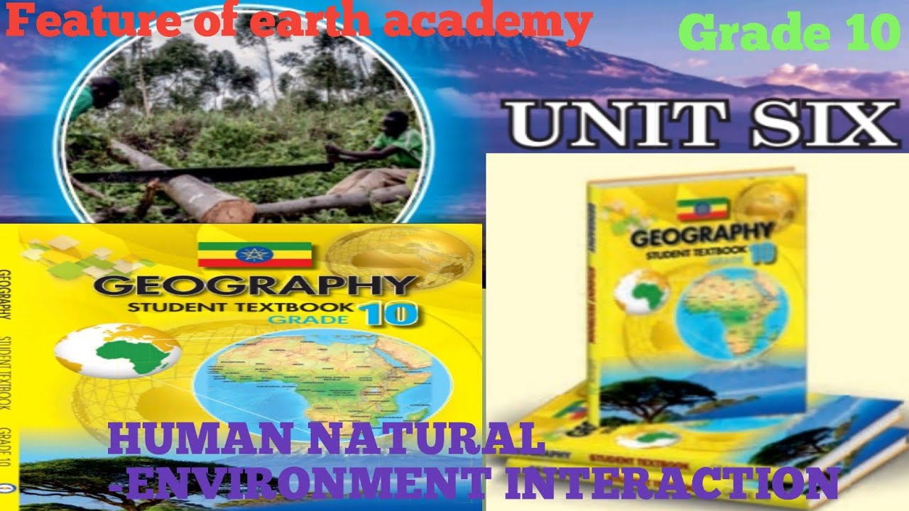 Grade 10 geography unit 6 part 3, 6.2.2 modification of the environment ...