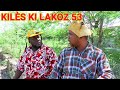 Kiles ki lakoz epizod  53 full epizod begomdematontine