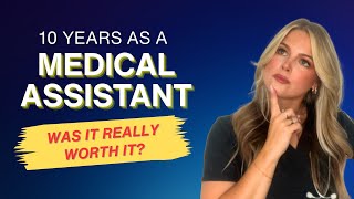 The Medical Assistant Career Path: My 10 Year Journey