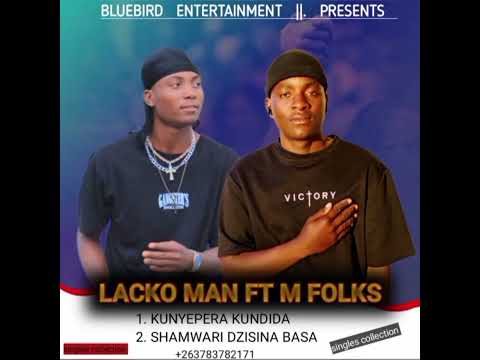 Maniga Folks Ft Lucko Man Shamwari Dzisina Basa