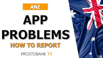 How to Report Problems with ANZ Mobile App | Step-by-Step Support Guide