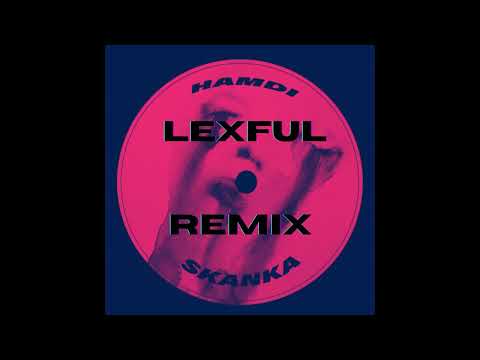 Hamdi - Skanka (Lexful Remix) Embrasa Com A Garrafa Transparente #BaileFunk