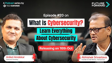 What is Cybersecurity? Learn Everything About Cybersecurity | FutureForward Techcanvass