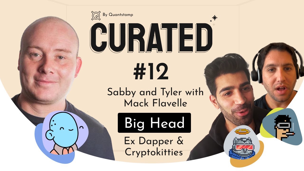 Identity & NFTs with Mack Flavelle | Curated EP12