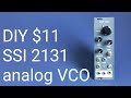 [$11] DIY eurorack modular synth SSI2131 VCO | analog oscillator