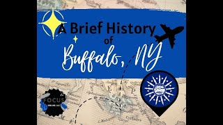 A Brief History of Buffalo, New York History