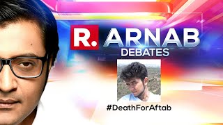 Arnab Goswami Debate: Resounding Call For Death Penalty To Aaftab For Shraddha's Morbid Murder